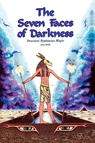 Imagen de archivo de Seven Faces of Darkness: Practical Typhonian Magic a la venta por Bookmans