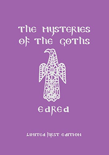 9781885972316: The Mysteries of the Goths