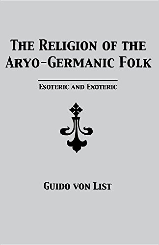 9781885972491: The Religion of the Aryo-Germanic Folk: Esoteric and Exoteric