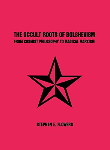 9781885972873: The Occult Roots of Bolshevism