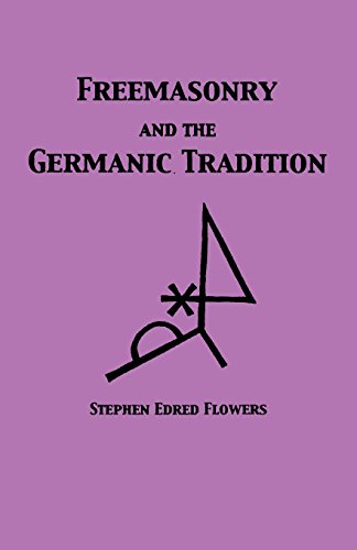 Beispielbild fr Freemasonry and the Germanic Tradition zum Verkauf von Save With Sam