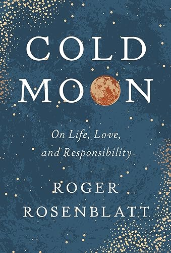 Stock image for COLD MOON: ON LIFE, LOVE, AND RE for sale by Books-FYI, Inc.