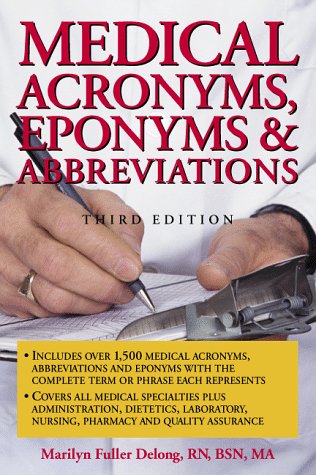 Imagen de archivo de Medical Acronyms, Eponyms, and Abbreviations a la venta por Better World Books