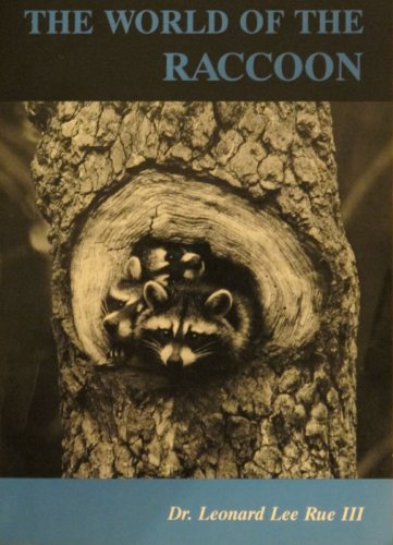 World of the Raccoon (9781886013018) by Rue, Leonard Lee