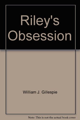 Imagen de archivo de Riley's Obsession a la venta por Irish Booksellers