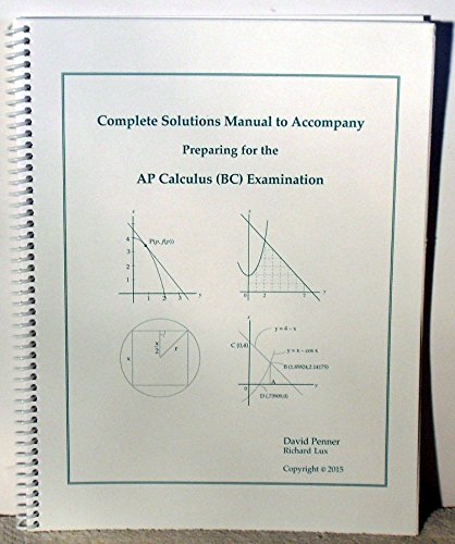 Imagen de archivo de Complete Solutions Manual to Accompany: Preparing for the AP Calculus (BC) Examination a la venta por Save With Sam