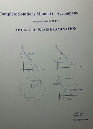 Imagen de archivo de Complete Solutions Manual to Accompany Preparing for the AP Calculus (AB) Examination a la venta por HPB-Red