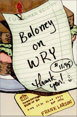 Beispielbild fr Baloney on Wry Humorous Essays zum Verkauf von Chequamegon Books