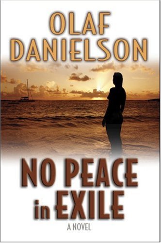 Stock image for No Peace in Exile for sale by Samuel H. Rokusek, Bookseller