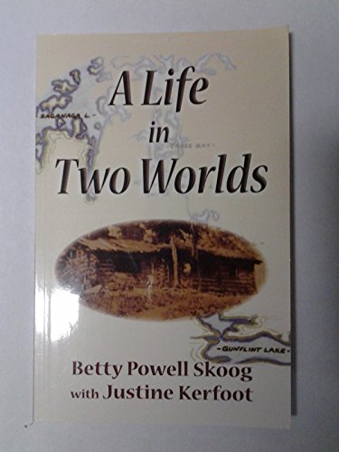 Imagen de archivo de A Life in Two Worlds a la venta por Irish Booksellers