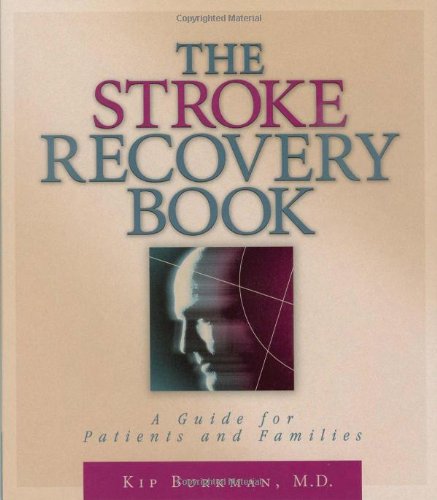 Beispielbild fr The Stroke Recovery Book : A Guide for Patients and Families zum Verkauf von Better World Books