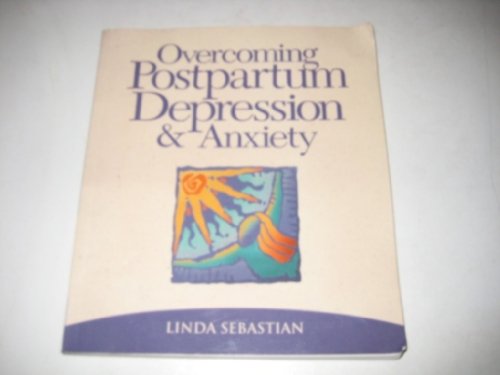 Beispielbild fr Overcoming Postpartum Depression and Anxiety zum Verkauf von SecondSale