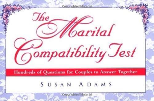 Beispielbild fr The Marital Compatibility Test : Hundreds of Questions for Couples to Answer Together zum Verkauf von Better World Books