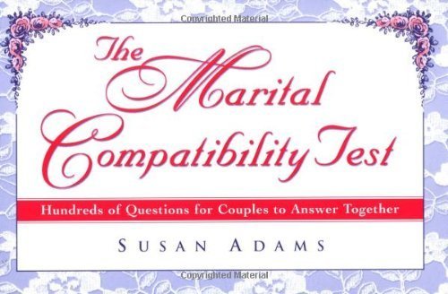 Stock image for The Marital Compatibility Test : Hundreds of Questions for Couples to Answer Together for sale by Better World Books