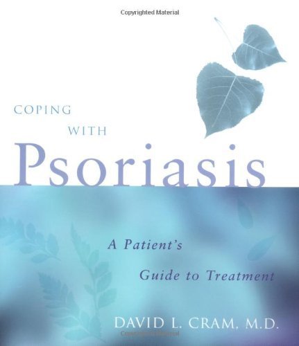 Stock image for Coping with Psoriasis : A Patient's Guide to Treatment for sale by Better World Books