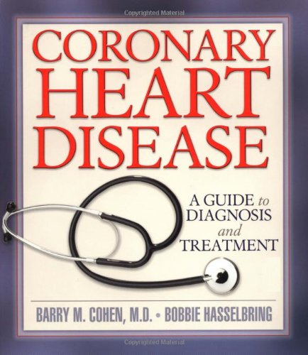 Imagen de archivo de Coronary Heart Disease : A Guide to Diagnosis and Treatment a la venta por Better World Books