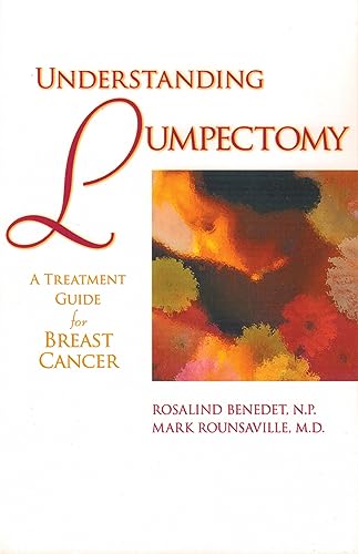 Imagen de archivo de Understanding Lumpectomy: A Treatment Guide for Breast Cancer a la venta por GoldBooks