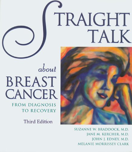 Imagen de archivo de Straight Talk About Breast Cancer: From Diagnosis to Recovery a la venta por SecondSale