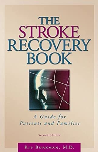 Beispielbild fr The Stroke Recovery Book: A Guide for Patients and Families zum Verkauf von SecondSale