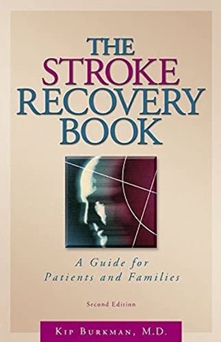 Stock image for The Stroke Recovery Book: A Guide for Patients and Families for sale by SecondSale