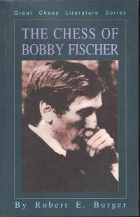 Stock image for The Chess of Bobby Fischer (Great Literature Series) for sale by 3rd St. Books