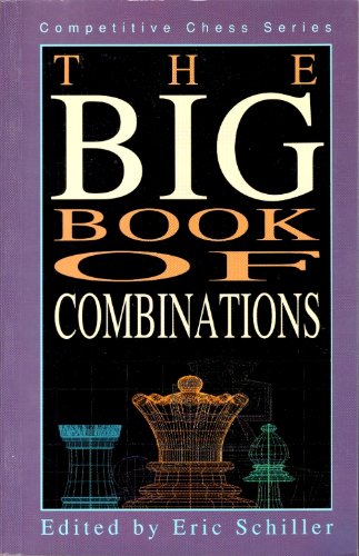 9781886040144: The big book of combinations (Competitive chess series)