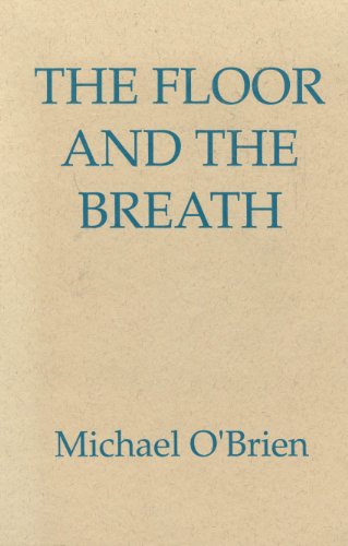 The Floor and the Breath (9781886044036) by O'Brien, Michael