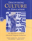 Discovering Culture in Education: An Approach to Cultural Education Program Evaluation (9781886047006) by Smith, David; Inari