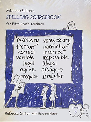 Stock image for Rebecca Sitton*s Spelling Sourcebook for 5th Grade Teachers : Level 5 for sale by dsmbooks