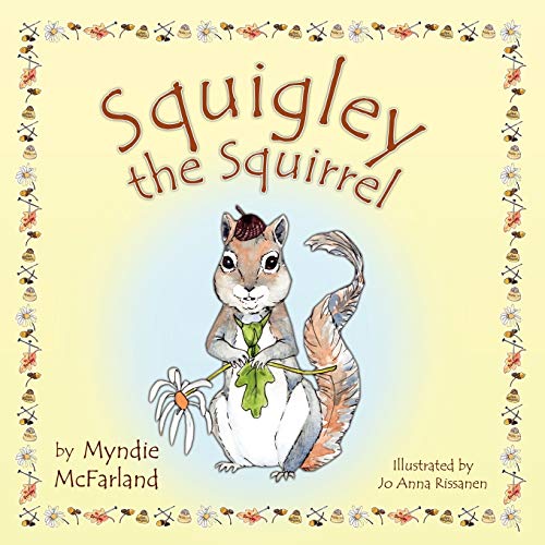Stock image for Squigley the Squirrel for sale by Lucky's Textbooks