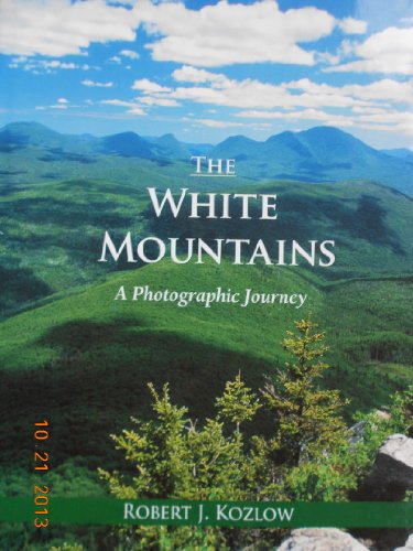 Beispielbild fr The White Mountains, A Photographic Journey zum Verkauf von SecondSale