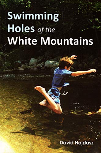 Beispielbild fr Swimming Holes of the White Mountains zum Verkauf von BooksRun