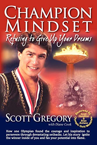 Imagen de archivo de Champion Mindset: Refusing to Give Up Your Dreams a la venta por ThriftBooks-Dallas