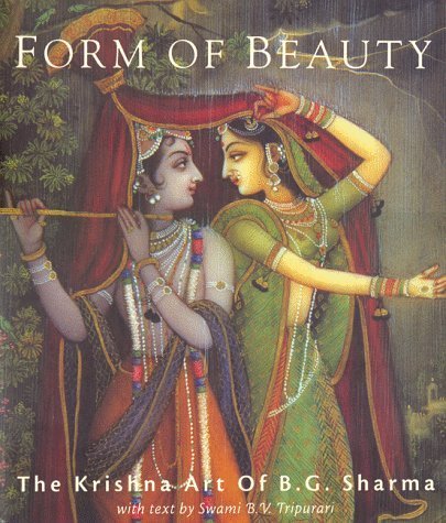 9781886069152: FORM OF BEAUTY: The Krishna Art of B.G.Sharma (Art of Devotion Series Art of Devotion Series)