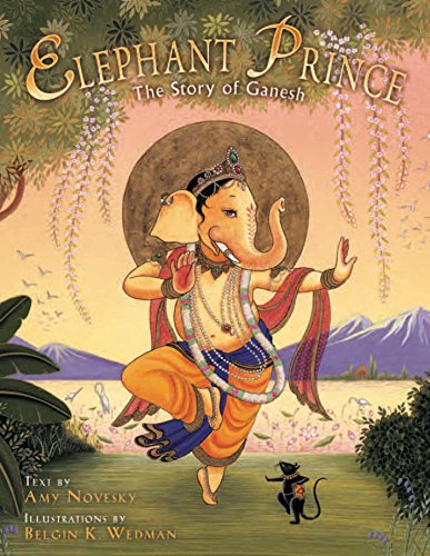Beispielbild fr Elephant Prince : The Story of Ganesh zum Verkauf von Better World Books