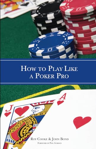 Stock image for How to Play Like a Poker Pro for sale by ThriftBooks-Dallas