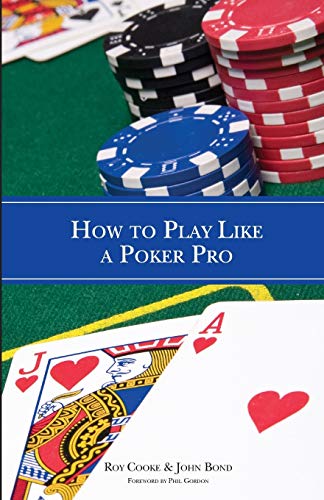 9781886070318: How to Play Like a Poker Pro