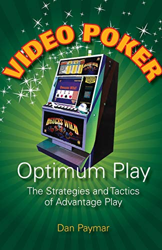 9781886070325: Video Poker Optimum Play: The Strategies and Tactics of Advantage Play