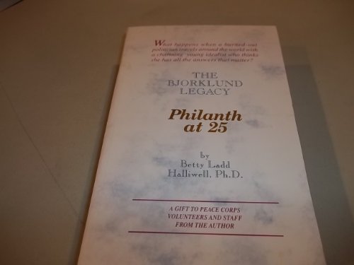 Beispielbild fr The Bjorklund Legacy: Philanth at 25 zum Verkauf von Wonder Book