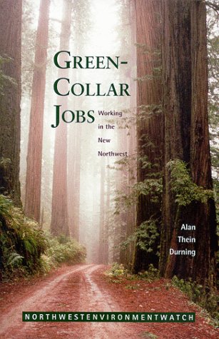 9781886093089: Green Collar Jobs: Working in the New Northwest (New Report, 8)