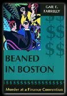 Stock image for Beaned in Boston: Murder at a Finance Convention for sale by ThriftBooks-Atlanta