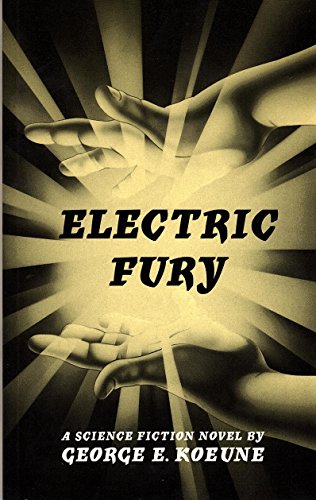 Beispielbild fr Electric Fury zum Verkauf von Signedbookman