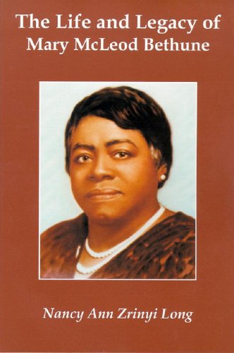 Stock image for The Life and Legacy of Mary McLeod Bethune for sale by SecondSale