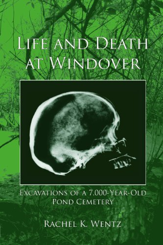 9781886104556: Life and Death at Windover: Excavations of a 7,000-Year-Old Pond Cemetery