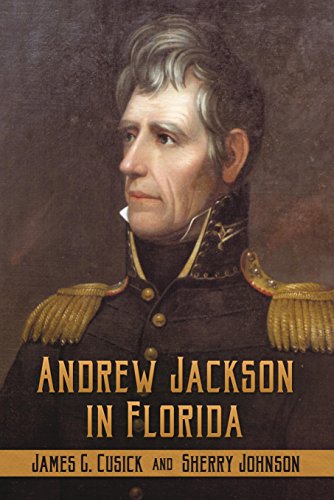 9781886104884: Andrew Jackson in Florida