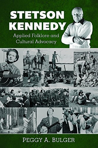 Stock image for Stetson Kennedy: Applied Folklore and Cultural Advocacy for sale by Save With Sam