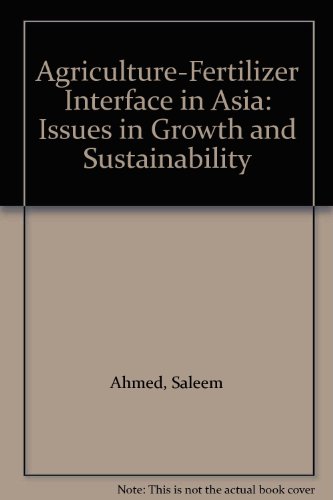 9781886106260: Agriculture-Fertilizer Interface in Asia: Issues in Growth and Sustainability