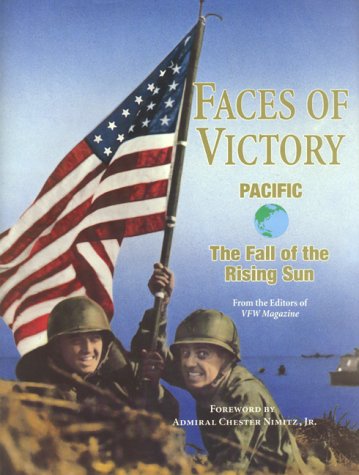 Stock image for Faces of Victory: Pacific - The Fall of the Rising Sun for sale by Booketeria Inc.