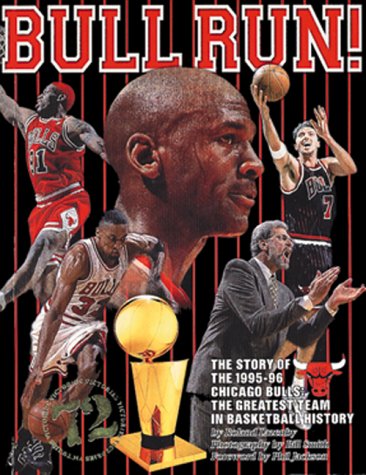 Stock image for Bull Run: The Story of the 1995-96 Chicaco Bulls, The Greatest Team in Basketball History for sale by Ergodebooks