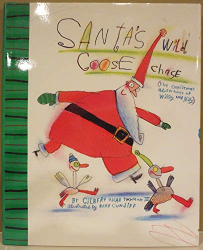 9781886110328: Santa's Wild Goose Chase: (The Christmas Adventures of Willy and Nilly)